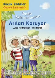 Doğa Kahramanları Arıları Koruyor / Küçük Yıldızlar