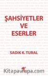 Şahsiyetler ve Eserler