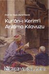 Kur'an-ı Kerim'i Anlama Kılavuzu