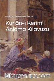 Kur'an-ı Kerim'i Anlama Kılavuzu