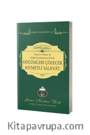 Düğümleri Çözecek Kıymetli Salevat / Resail-i Ahmediyye 66
