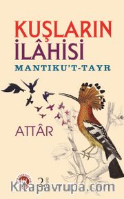 Kuşların İlahisi - Mantıku't-Tayr