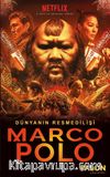 Marco Polo : Dünyanin Resmedilişi Marco Polo