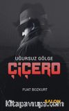 Çiçero & Uğursuz Gölge