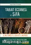 Tabiat Eczanesi ve Şifa & El Mutemed Fil Edviyeti-L Müfrede