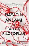 Hayatın Anlamı ve Büyük Filozoflar
