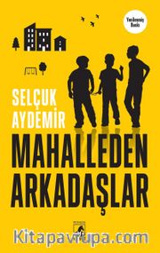 Mahalleden Arkadaşlar