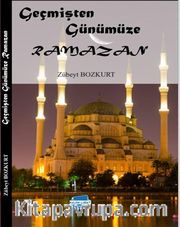 Geçmişten Günümüze Ramazan