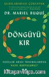 Döngüyü Kır