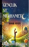Gençlik ve Merhamet