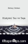 Hikayeni Yaz ve Yaşa