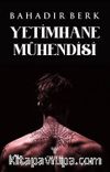Yetimhane Mühendisi