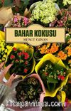 Bahar Kokusu