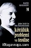 Kötülük Problemi ve Teodise
