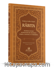 Füyuzatül Vasıta <br /> Mahmud Efendi Hazretleri'nin Dilinden Rabıta Tevessül ve Teberrük