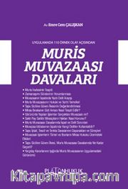 Uygulamada 110 Örnek Olay Açısından Muris Muvazaası Davaları