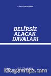 Belirsiz Alacak Davası
