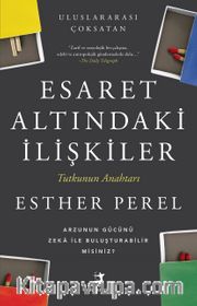Esaret Altındaki İlişkiler