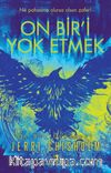 On Bir’i Yok Etmek