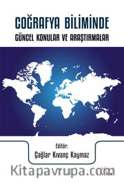 Coğrafya Biliminde Güncel Konular ve Araştırmalar