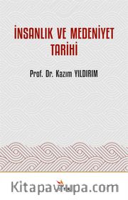 İnsanlık ve Medeniyet Tarihi