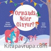 Ormanda Neler Oluyor?