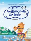 Boğaziçi’nde Bir Deve / İstanbul’un Acayip Hayvanları