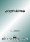 Kobilerde Örtülü Bilginin Yenilikçilik Üzerine Etkileri