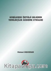Kobilerde Örtülü Bilginin Yenilikçilik Üzerine Etkileri