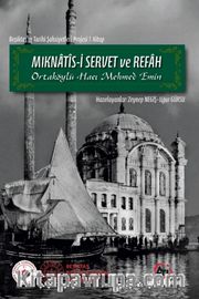 Mıknatîs-i Servet ve Refah - Ortaköylü Hacı Mehmed Emin