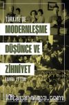 Türkiye'de Modernleşme, Düşünce ve Zihniyet