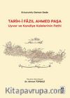 Tarih-i Fazil Ahmet Paşa & Uyvar ve Kandiye Kalelerinin Fethi 