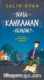 Nasıl Kahraman Oldum?