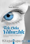 Tek Oda Yalnızlık