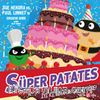 Süper Patates - İyi Ki Doğdun Süper Püre!