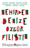 Nehirden Denize Özgür Filistin