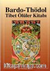 Bardo-Thödol Tibet Ölüler Kitabı