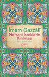 Nefsani İsteklerin Kırılması