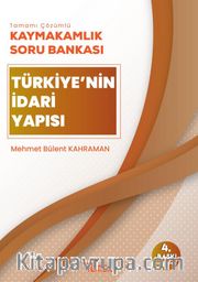 Kaymakamlık Soru Bankası Türkiye'nin İdari Yapısı