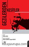 Gezilerden Kesitler