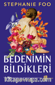 Bedenimin Bildikleri  Kompleks Travmadan  İyileşme Anıları