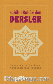 Sahîh-i Buhari’den Dersler 