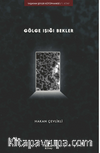 Gölge Işığı Bekler / Yaşayan Şeyler Kütüphanesi-1
