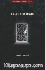 Gölge Işığı Bekler / Yaşayan Şeyler Kütüphanesi-1