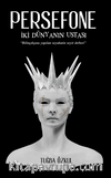 Persefone & İki Dünyanın Ustası