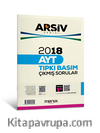 2018 AYT Arşiv Serisi Tıpkı Basım Çıkmış Sorular Tamamı Video Çözümlü