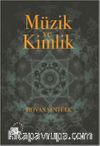Müzik ve Kimlik