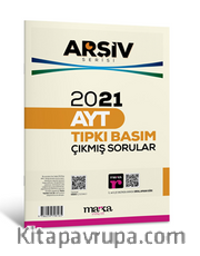 2021 AYT Arşiv Serisi Tıpkı Basım Çıkmış Sorular  Tamamı Video Çözümlü