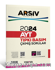 2024 AYT Arşiv Serisi Tıpkı Basım Çıkmış Sorular Tamamı Video Çözümlü