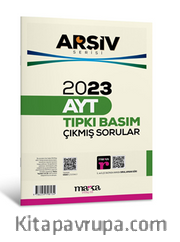2023 AYT Arşiv Serisi Tıpkı Basım Çıkmış Sorular Tamamı Video Çözümlü